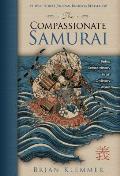 Compassionate Samurai Being Extraordinary in an Ordinary World