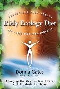 Body Ecology Diet Recovering Your Health & Rebuilding Your Immunity Revised Edition