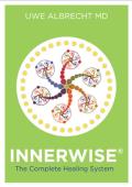 Innerwise: The Complete Healing System