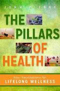 Pillars of Health Your Foundations for Lifelong Wellness
