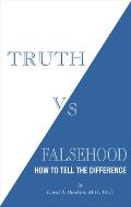 Truth vs Falsehood How to Tell the Difference