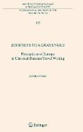 Journeys to a Graveyard: Perceptions of Europe in Classical Russian Travel Writing