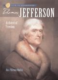 Sterling Biographies(r) Thomas Jefferson: Architect of Freedom