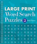 Large Print Word Search Puzzles 2: Volume 2