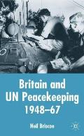 Britain and Un Peacekeeping: 1948-67