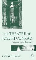 The Theatre of Joseph Conrad: Reconstructed Fictions