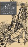 Lords of Misrule: Hostility to Aristocracy in Late Nineteenth and Early Twentieth Century Britain