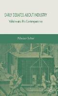 Early Debates about Industry: Voltaire and His Contemporaries