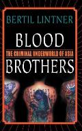 Blood Brothers The Criminal Underworld