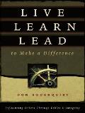 Live Learn Lead To Make A Difference