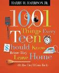 1001 Things Every Teen Should Know Before They Leave Home Or Else Theyll Come Back