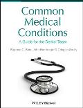 Common Medical Conditions: A Guide for the Dental Team