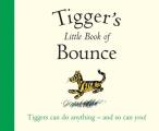 Winnie-The-Pooh: Tigger's Little Book of Bounce
