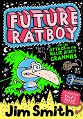 Future Ratboy and the Attack of the Killer Robot Grannies, 1
