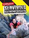 Surviving Extreme Sports