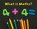 What Is Maths?
