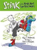 Stink & the Worlds Worst Super Stinky Sneakers