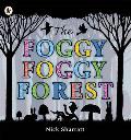 Foggy, Foggy Forest