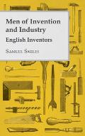 Men of Invention and Industry - English Inventors