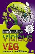 Vicious Veg Horrible Science