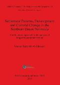 Settlement Patterns, Development and Cultural Change in Northern Oman Peninsula: A multi-tiered approach to the analysis of long-term settlement trend