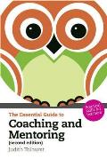 Essential Guide To Coaching and Mentoring: Practical Skills for Teachers