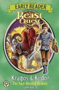 Beast Quest: Early Reader Kragos & Kildor the Two-Headed Demon
