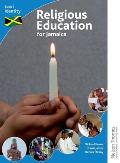 Religious Education for Jamaica Book 1 Identity
