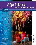 New AQA Science GCSE Additional Science Revision Guide