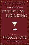 Everyday Drinking the Distilled Kingsley Amis