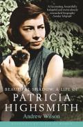Beautiful Shadow a Life of Patricia Highsmith