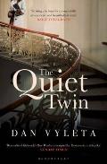 The Quiet Twin. Dan Vyleta
