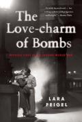 Love charm of Bombs Restless Lives in the Second World War