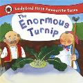 The Enormous Turnip: Ladybird First Favourite Tales