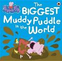 Biggest Muddy Puddle in the World Picture Book
