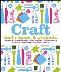 Craft: Techniques & Projects