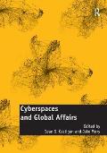Cyberspaces and Global Affairs