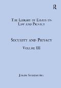 Security and Privacy: Volume III