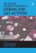 The Ashgate Research Companion to Lesbian and Gay Activism