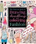 Usborne Book of Drawing Doodling & Colouring Fashion