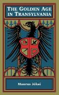 The Golden Age in Transylvania