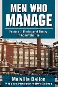Men Who Manage: Fusions of Feeling and Theory in Administration
