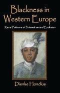 Blackness in Western Europe: Racial Patterns of Paternalism and Exclusion