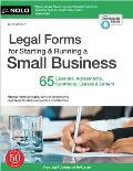 Legal Forms for Starting & Running a Small Business: 65 Essential Agreements, Contracts, Leases & Letters
