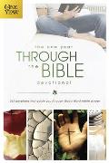 The One Year Through the Bible Devotional: 365 Devotions That Guide You Through God's Word Within a Year