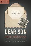 Dear Son A Fathers Advice on Being a Man