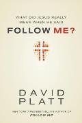 What Did Jesus Really Mean When He Said Follow Me?