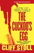 Cuckoos Egg Tracking a Spy Through the Maze of Computer Espionage