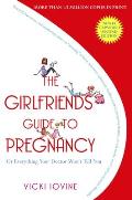 Girlfriends Guide To Pregnancy 2nd Edition