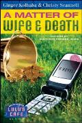 A Matter of Wife & Death